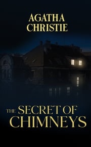 The Secret of Chimneys Agatha Christie