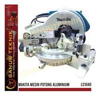 Mesin Potong Aluminium / Portable Miter Saw Makita LS1040 / LS 1040