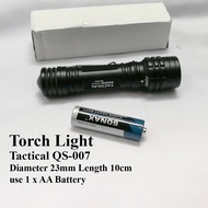 READY STOCK QS-007   TORCH LIGHT / Handy Torch Light TACTICAL / 1XAA Battery included Torch Light /