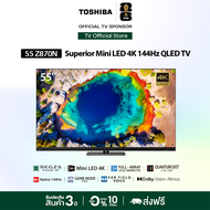 Toshiba TV 55Z870NP ทีวี 55 นิ้ว Mini-LED 120Hz 4K Ultra HD HDR10+ Google Assistant Far Field Voice