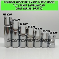 peninggi shock belakang matic DRAT 17 MODEL U-CAGAK tanpa sambungan beat-vario-scoopy-spacy-mio-xrid