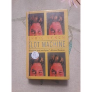 Slot Machine by Chris Lynch