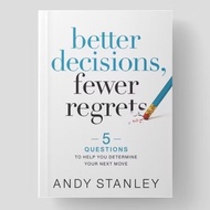 CHEAP BOOK BEST SELLER Better Decisions Fewer Regrets by Andy Stanley