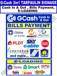3in1 Signage, BILLS PAYMENT,GCASH OR PAYMAYA in and out, E-LOADING  Singage TARPAULIN available size