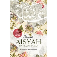 NABI Aisyah BINTI ABU Bakar's Biography - The Life Of The Prophet's Heart 2023