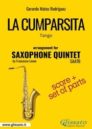 La Cumparsita - Saxophone Quintet score &amp; parts Gerardo Matos Rodríguez
