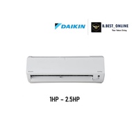 DAIKIN ECO KING 1.0H-2.5HP NON INVERTER R410A FTN10PV1L  FTN15PV1L  FTN20P  FTN25P