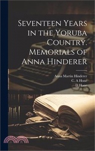 17090.Seventeen Years in the Yoruba Country. Memorials of Anna Hinderer