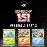 Pokemon 151 Jap Pokeball Single Part 2