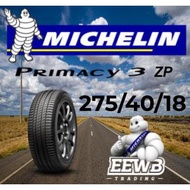 (POSTAGE) 275/40/18 MICHELIN PRIMACY 3 ZP RUNFLAT NEW CAR TIRES TYRE TAYAR