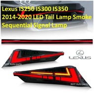 Lexus IS250 IS300 IS350 2014 2015 2016 2017  2018 2019 2020 LED Tail Lamp Smoke Sequential Signal La