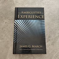 The Ambiguities of Experience by James G. March March March