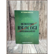 Understanding Muhammadiyah Ideology Muhammadiyah Book/