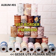 WALLPAPER LIST BORDER TIMBUL PREMIUM STIKER DINDING (L=10,5CM X P=5M) #1 vincess