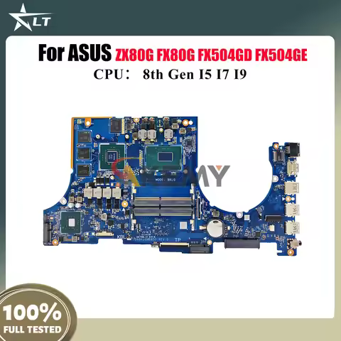 FX504GD Laptop Motherboard For ASUS TUF Gaming ZX80G FX504GE FX504GD FX80G FX504G Mainboard With I5 
