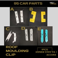 1pc Honda Civic FD, Accord Roof Moulding Clip