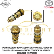TOYOTA LEXUS GS300 / IS300 / GS400 '98 7SBU16H DENSO COMPRESSORE CONTROL VALVE ( NEW ) 1361 / 1221 -