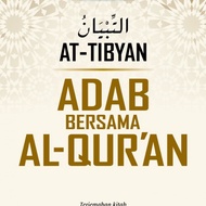 Kitab At-Tibyan / Adab Bersama Al-Quran / Galeri Ilmu