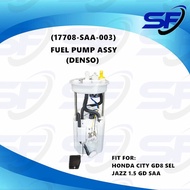 💯HONDA CITY GD8 SEL JAZZ 1.5 GD SAA 2003-2007 FUEL PUMP ASSY (DENSO) (17708-SAA-003)