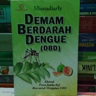 DENGUE DENGUE FEVER (DBD)