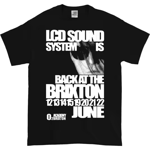 LCD Soundsystem Back At Brixton June T Shirt Full Size S-5XL