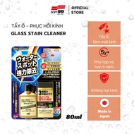 Soft99 Glass Stain Cleaner G-73 80ml – Glass Restorer for Car Windshields, Removes Stains & Nano-Coa