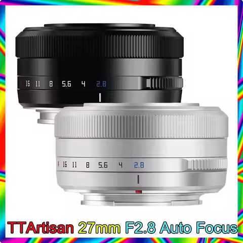 TTArtisan Auto Focus 27mm F2.8 Camera Lens Fuji X Fujifilm XF Sony E Nikon Z Mount STM APS-C Eye per