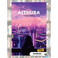 [NOVEL FIKSYEN] Aithusa by Violetfasha / Teknothriller / Sibernetik Sosial / Social Cybernetics