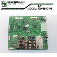 MB TV LG 32LV3500-TG Mainboard tv lg 32lv3500 Mesin tv lg 32lv3500tg