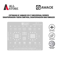 AMAOE OV:7 SNAPDRAGON IC MOLD 7GEN1/SM7450, SNAPDRAGON 680/SM6225 CPU UNIVERSAL SERIES -0.15MM ORIGI