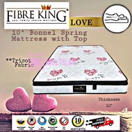 Fibre King 10'' LOVE Spring Mattress with Pillow Top/Tilam Spring/Queen/ King