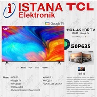 TCL 4K UHD GOOGLE TV ANDROID 11 DIGITAL 50 INCH 50P635