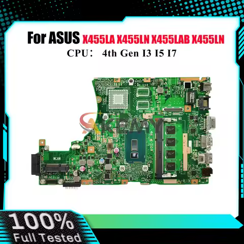X455LA Laptop Motherboard For ASUS A455L X455LN X455L W491L X455LAB W419L K455L X455LNB DX882L Mainb