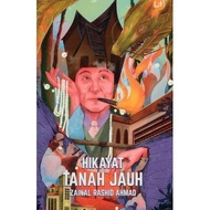Hikayat Tanah Jauh - Zainal Rashid Ahmad