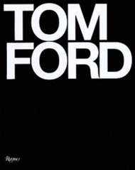 Tom Ford by Tom Ford (US edition, hardcover)