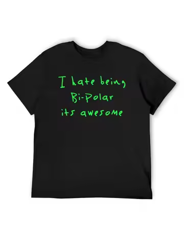 "I Hate Bipolar Disorder, But It's Awesome" T-Shirt – Loose-Fit Short-Sleeve Men's Graphic Tee mens 