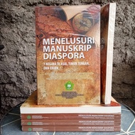 Tracing the Manuskrip Diaspora 7 Countries in Asia, Middle East, and Europe ORIGINAL