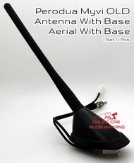 Perodua Myvi Lagi Best Aerial/Antenna with base
