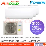 Daikin Inverter Multi-Split AirCon MKM75VVMG/CTKM25VVMG x 2 + CTKM50VVMG