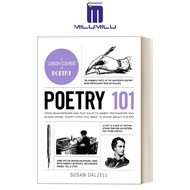 Poetry 101: From Shakespeare and Rupi Kaur to Iambic Pentameter and Blank Verse Everything You Need 