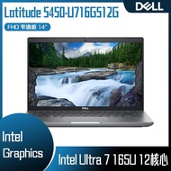 【618回饋10%】DELL 戴爾 Latitude 5450-U716G512G (Intel Core Ultra 7 165U/16G/512G PCIe/W11P/FHD/14) 客製化商務筆電