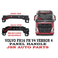 J07S14 PANEL HANDLE VOLVO FH16 FH V4 VERSON 4 82113442 82109215 LORRY TRUCK AKSESORI