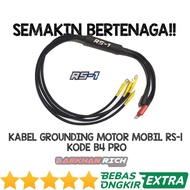 PROMO- KABEL GROUNDING MOTOR MOBIL RS-1 KODE B4 PRO -Megavia Store