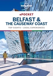 Lonely Planet Pocket Belfast &amp; the Causeway Coast Isabel Albiston