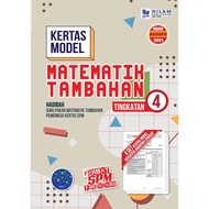 KERTAS MODEL MATEMATIK TAMBAHAN TINGKATAN 4