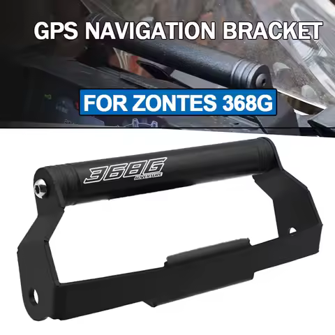 GPS Navigation Bracket FOR ZONTES 368G ZT 368G G 368 Motorcycle Mobile Phone Holder zontes 368g