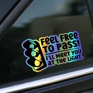 Feel Free To Pass Waterproof Vinyl Funny Sticker Accessories F for Car Body Decor Fashion Vinyl Car 
