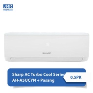 Sharp AC Turbo Cool Series AH-A5UCYN / AHA5UCYN / AHA5-UCYN + Pasang