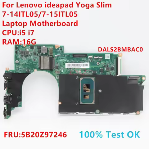 DALS2BMBAC0 For Lenovo Ideapad Yoga Slim 7-14ITL05/7-15ITL05 Laptop Motherboard With CPU:i5 i7 FRU:5