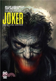 12752.Joker by Brian Azzarello: The Deluxe Edition